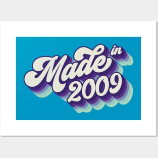 Made in 2009 Posters and Art